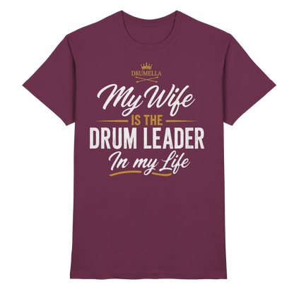 Kurzarm Herren T-Shirt Drumella „My Wife is the Drum Leader“ - Premium Shirt - Premium Shirt