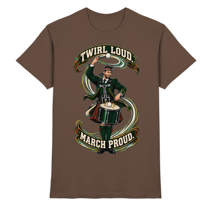 Drumella Tenor-Drummer T‑Shirt „Twirl Loud. March Proud.“ - Premium Shirt