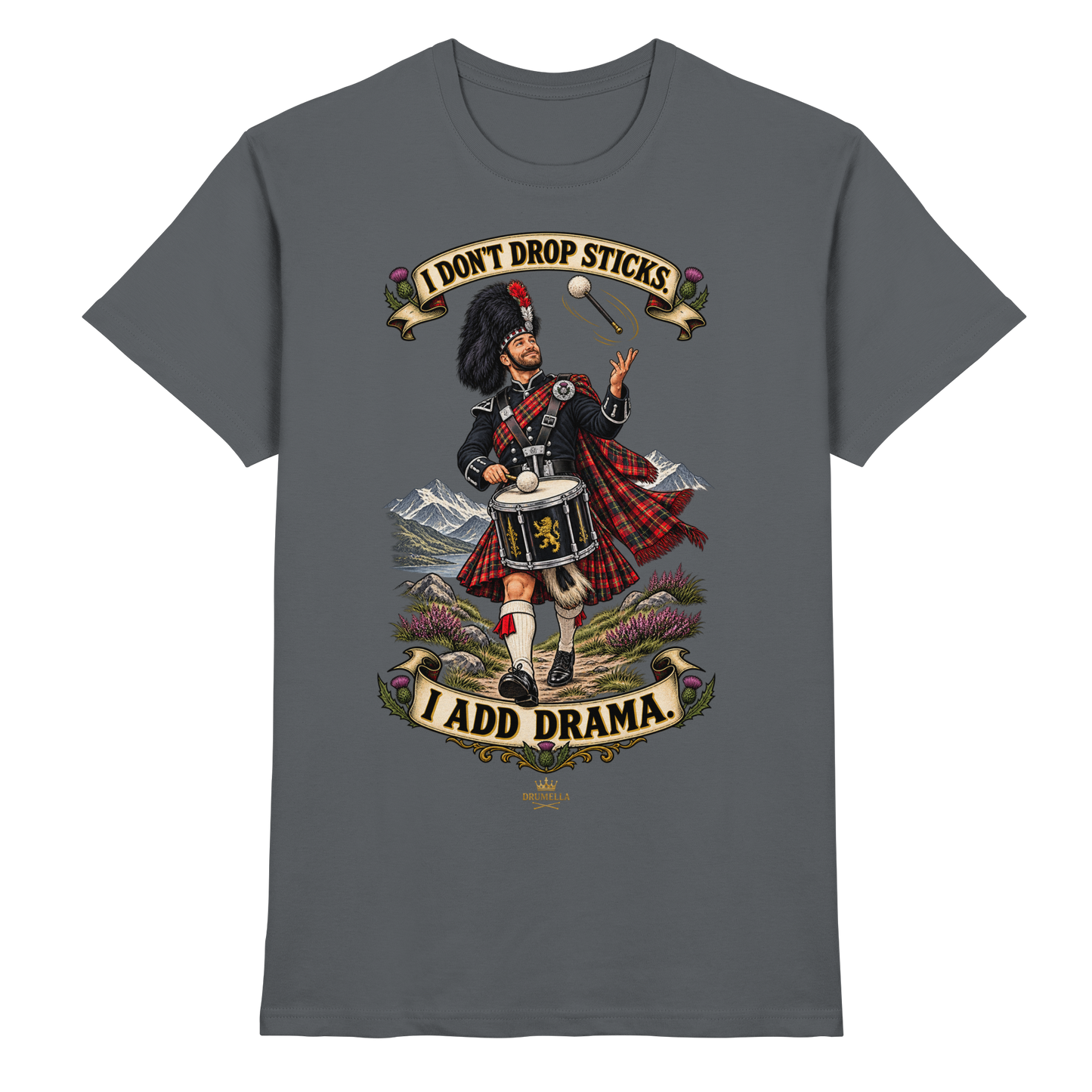 Drumella Tenor-Drummer T‑Shirt „I Don’t Drop Sticks. I Add Drama.“ - Premium Shirt