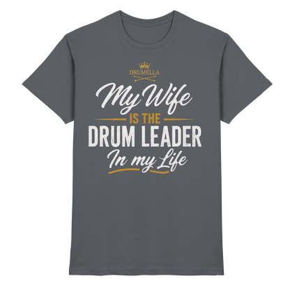 Kurzarm Herren T-Shirt Drumella „My Wife is the Drum Leader“ - Premium Shirt - Premium Shirt