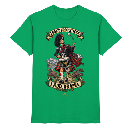 Drumella Tenor-Drummer T‑Shirt „I Don’t Drop Sticks. I Add Drama.“ - Premium Shirt