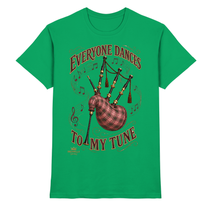 Drumella - Everyone Dances to My Tune – Dudelsack T-Shirt - Premium Shirt