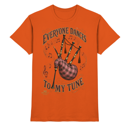 Drumella - Everyone Dances to My Tune – Dudelsack T-Shirt - Premium Shirt