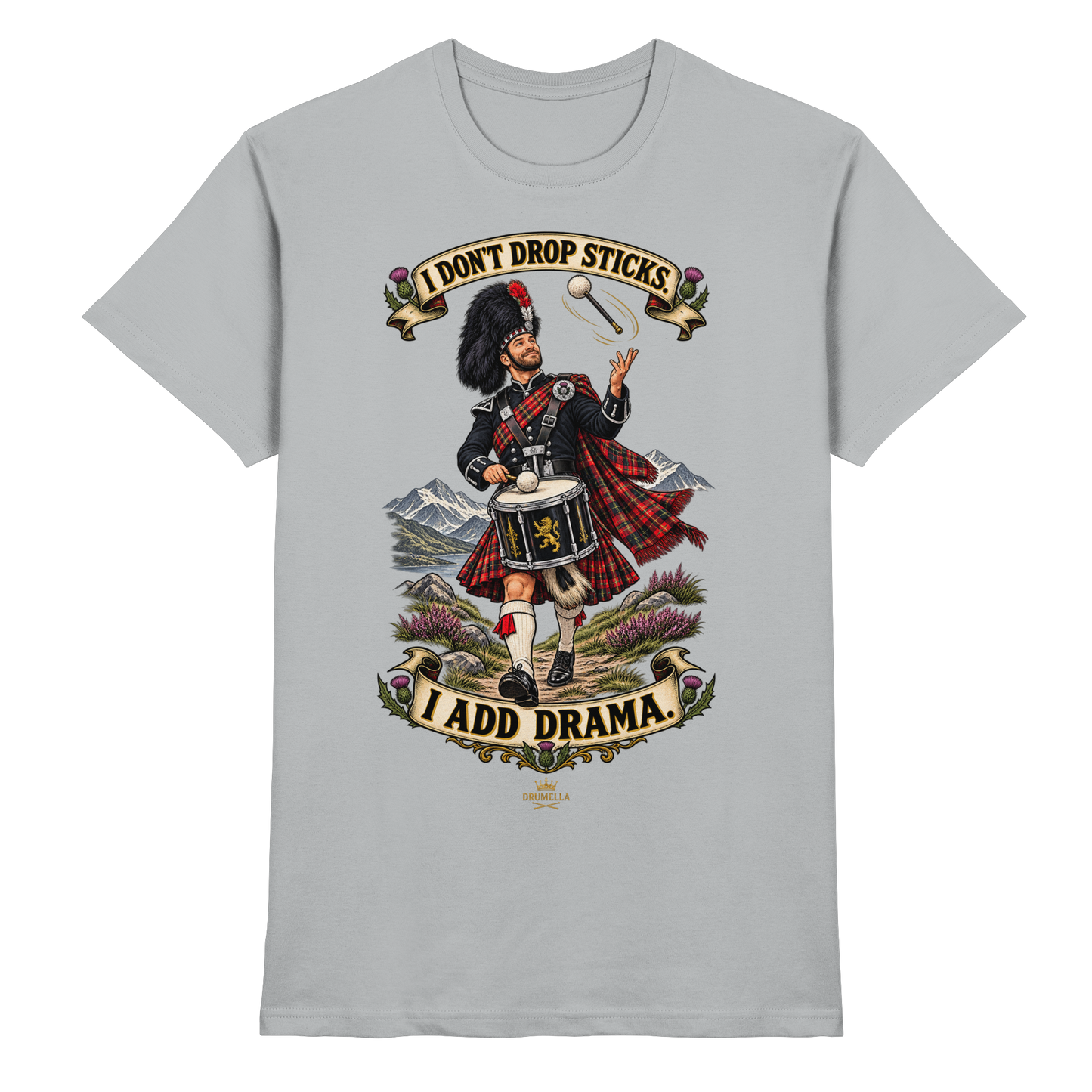 Drumella Tenor-Drummer T‑Shirt „I Don’t Drop Sticks. I Add Drama.“ - Premium Shirt