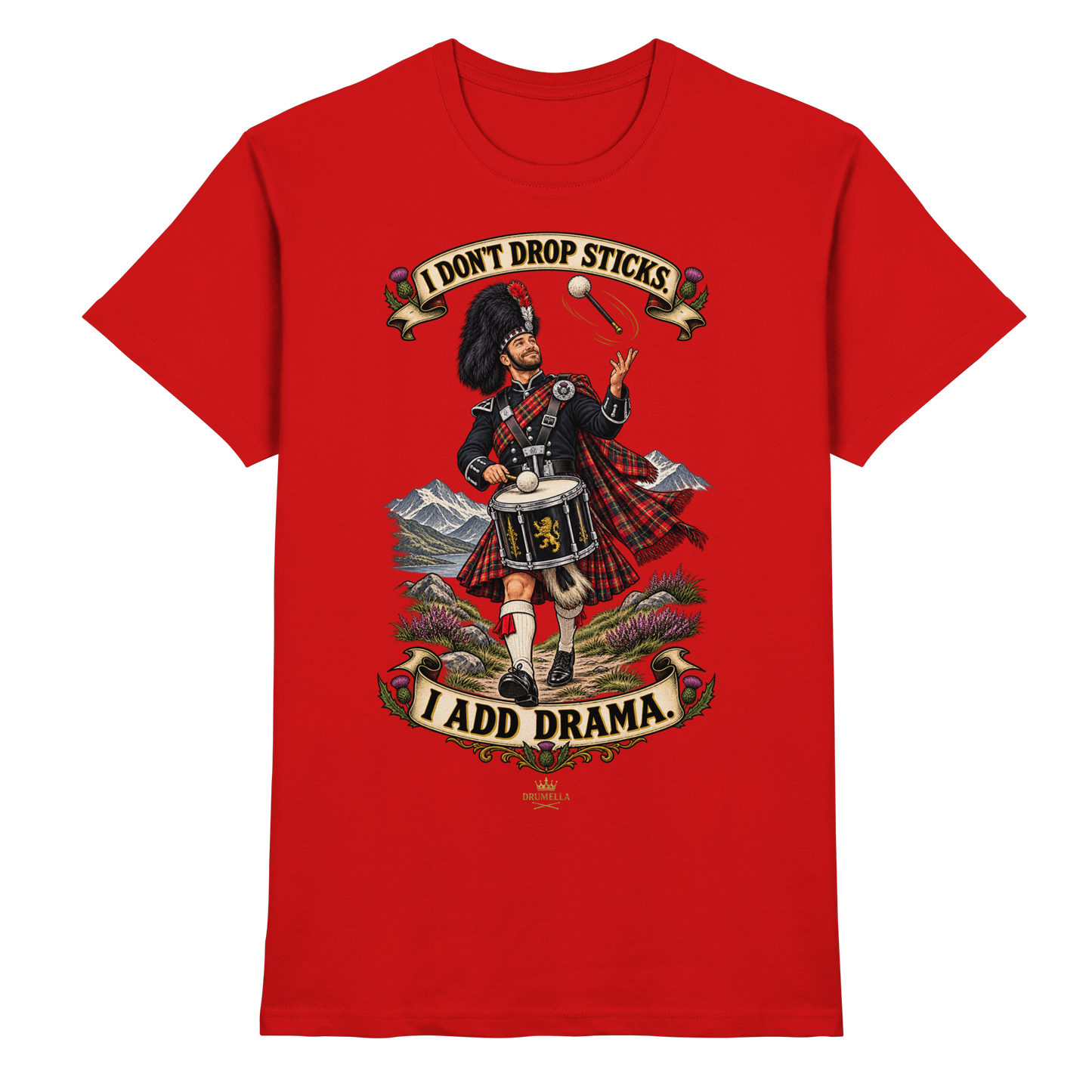 Drumella Tenor-Drummer T‑Shirt „I Don’t Drop Sticks. I Add Drama.“ - Premium Shirt
