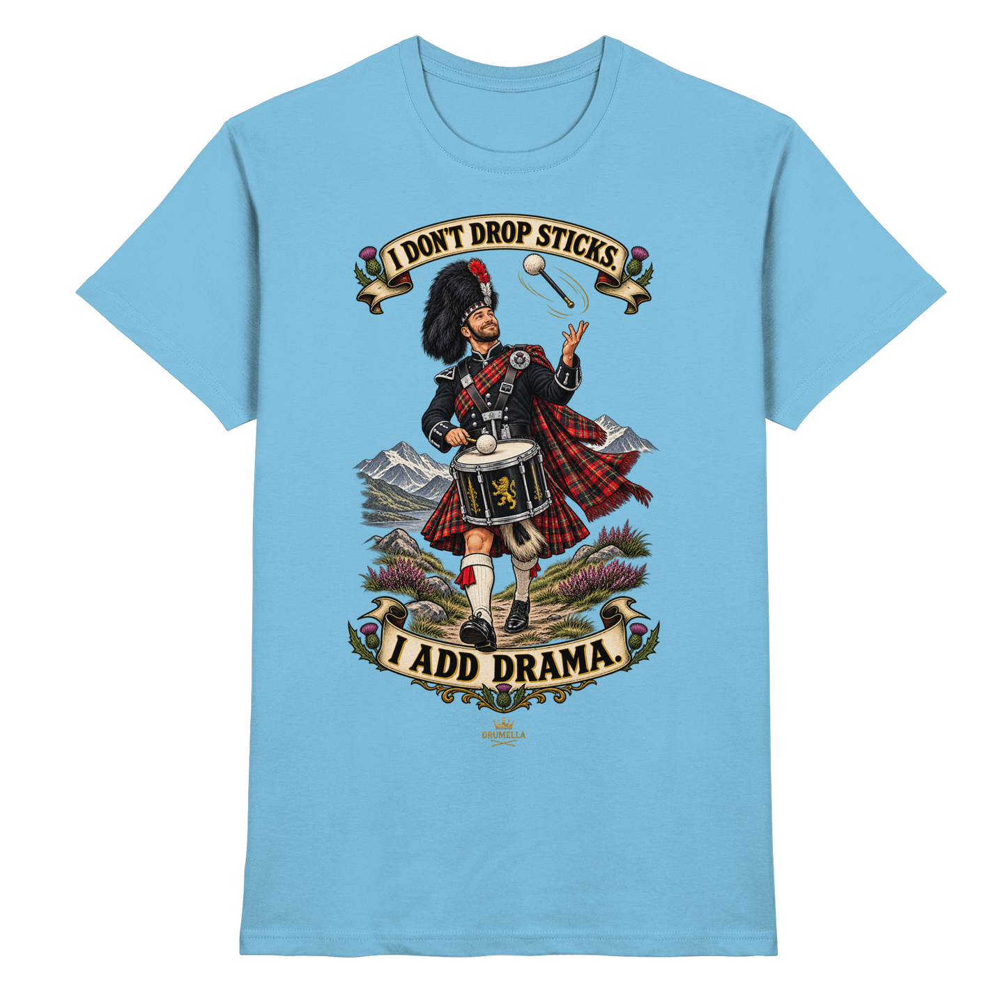Drumella Tenor-Drummer T‑Shirt „I Don’t Drop Sticks. I Add Drama.“ - Premium Shirt