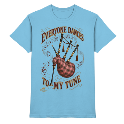 Drumella - Everyone Dances to My Tune – Dudelsack T-Shirt - Premium Shirt