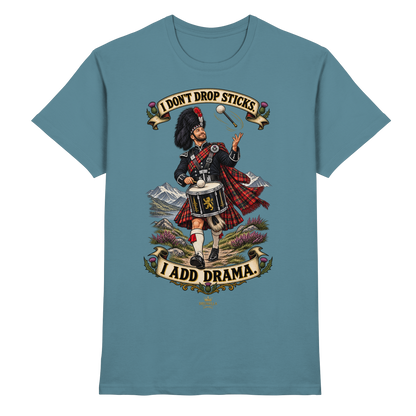 Drumella Tenor-Drummer T‑Shirt „I Don’t Drop Sticks. I Add Drama.“ - Premium Shirt