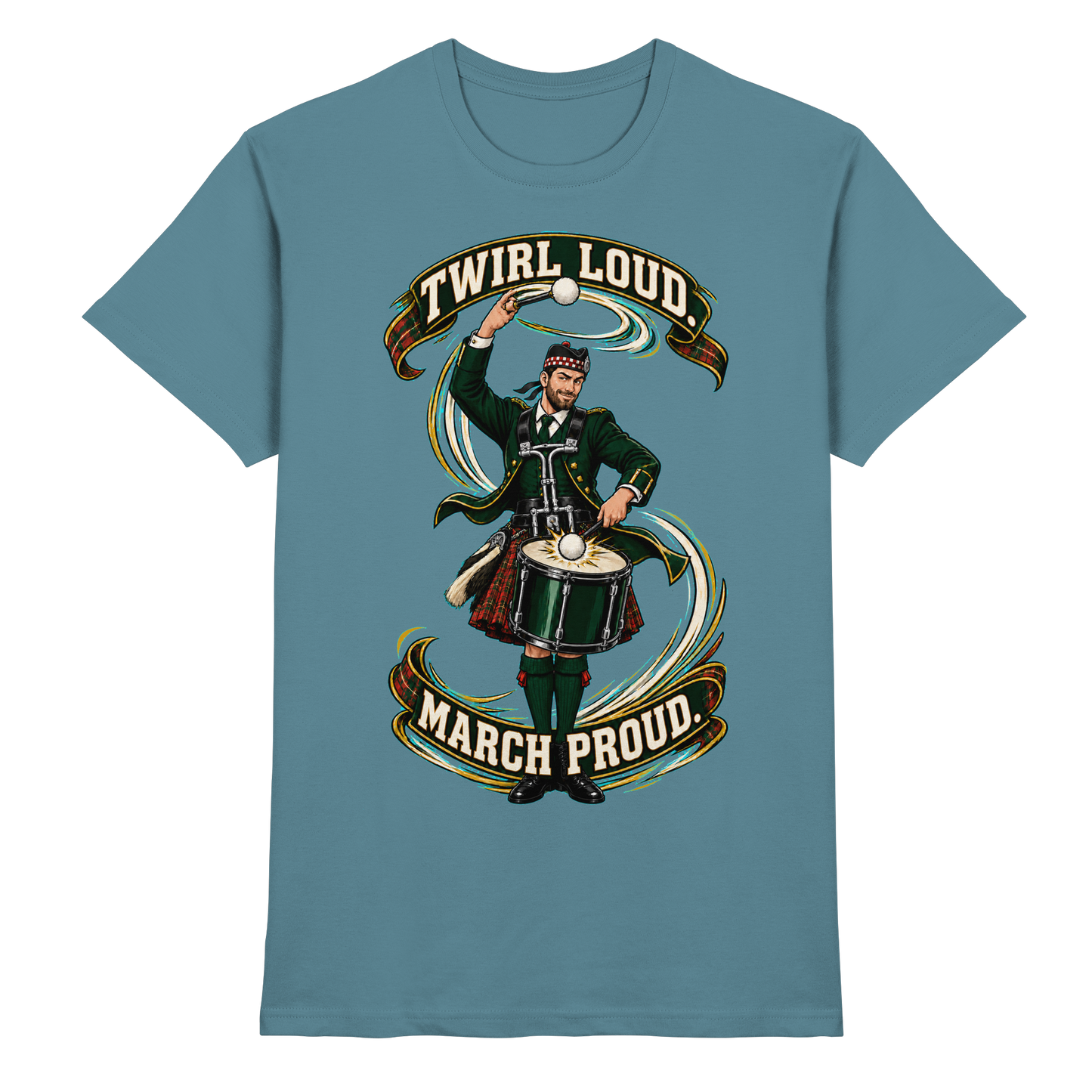 Drumella Tenor-Drummer T‑Shirt „Twirl Loud. March Proud.“ - Premium Shirt