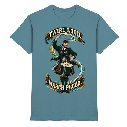 Drumella Tenor-Drummer T‑Shirt „Twirl Loud. March Proud.“ - Premium Shirt