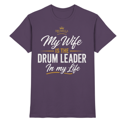 Kurzarm Herren T-Shirt Drumella „My Wife is the Drum Leader“ - Premium Shirt - Premium Shirt