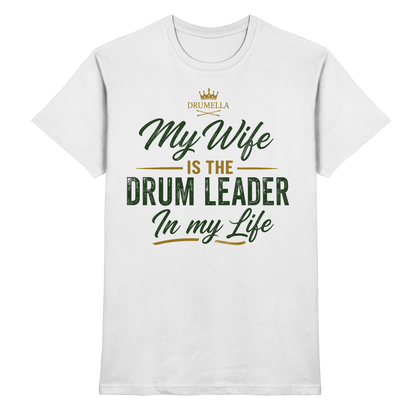 Kurzarm Herren T-Shirt Drumella „My Wife is the Drum Leader“ - Premium Shirt - Premium Shirt