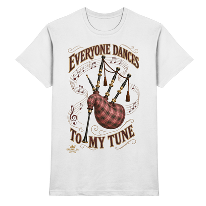 Drumella - Everyone Dances to My Tune – Dudelsack T-Shirt - Premium Shirt