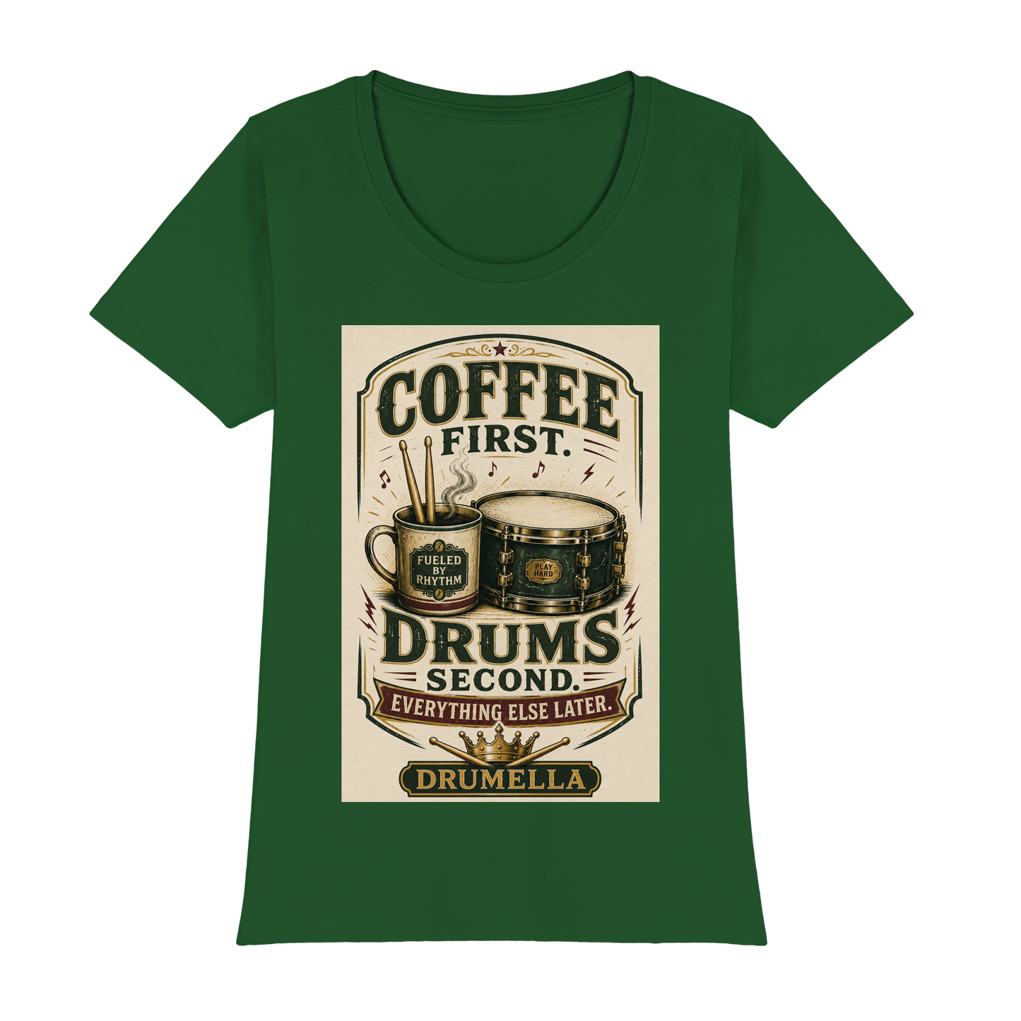 Drumella T-Shirt – „Coffee First. Drums Second.“ - Womens Premium Classic T-Shirt
