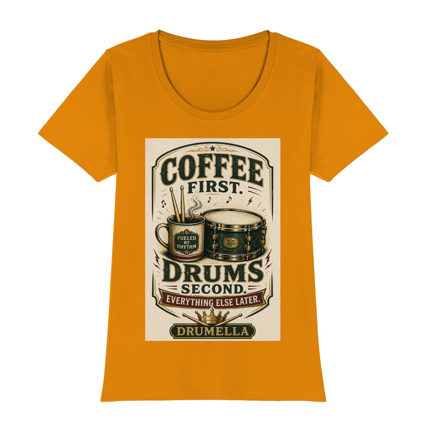 Drumella T-Shirt – „Coffee First. Drums Second.“ - Womens Premium Classic T-Shirt